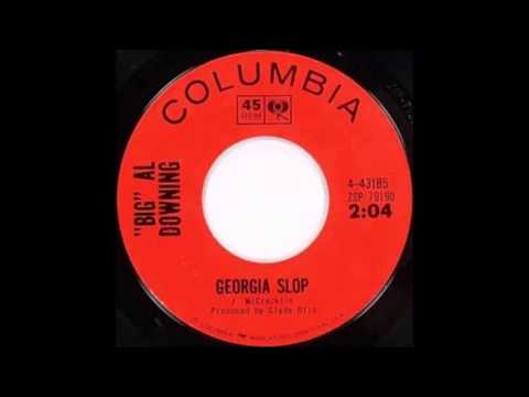 Big Al Downing - Georgia Slop