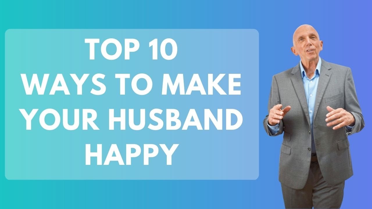 1. Top 10 ways to make your husband happy