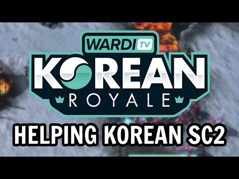 WardiTV Korean Royale Announcement - Helping Korean StarCraft 2