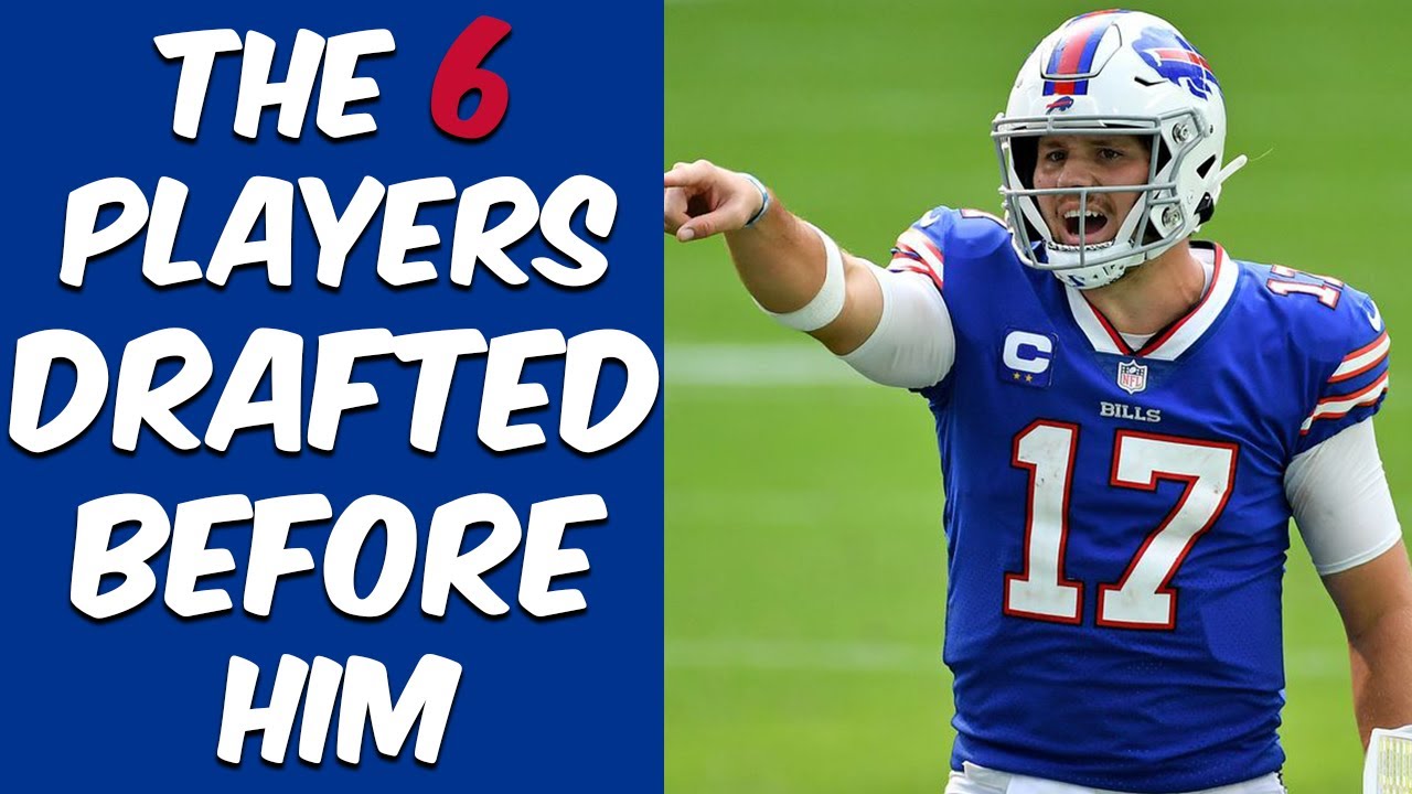 Who Were The 6 Players Drafted Before Josh Allen? Where Are They Now?