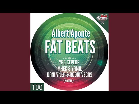 Fat Beats (Dani Villa & Rodri Vegas Remix)