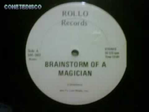 BRAINSTORM OF A MAGICIAN - Rollo Records 1981 MEDLEY disco remix