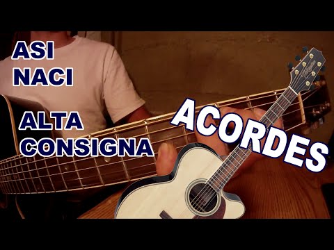 Así Nací - Alta Consigna