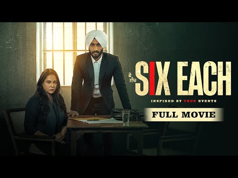Six Each (Full Movie) | Hardeep Grewal | Mandy Takhar | Malkeet Rauni | Latest Punjabi Movie 2025