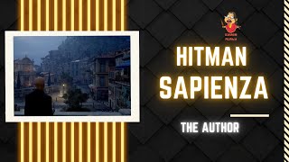 HITMAN Sapienza The Author  - FULL Walkthrough By Gamer Aunty
