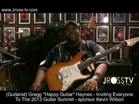 James Ross @ Gregg "Happy Guitar" Haynes - Invites You To Guitar Summit 2013 - www.Jross-tv.com