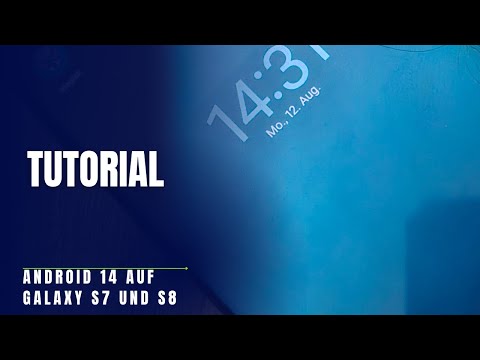Tutorial: Android 14 auf Galaxy S7/S8 installieren mit LineageOS 21