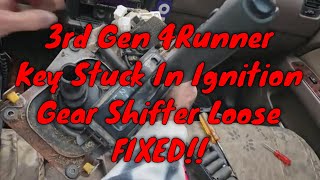 2000 3rd Gen 4Runner (also Tacoma) Key Stuck In Ignition Gear Shift Bushings Replacement