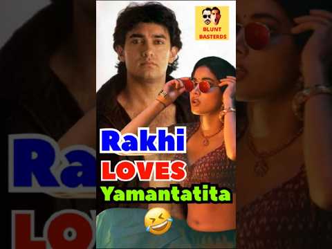 Rakhi LOVES Yamantatita 😜 | Source: Viral Bollywood, Bollywood Hungama & Netflix #satire #aamirkhan