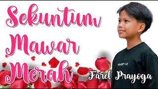 Download lagu Koplo Sekuntum Mawar Merah - Farel Prayoga | ELVY SUKAESIH | LIRIK | Lagu Baru Viral mp3