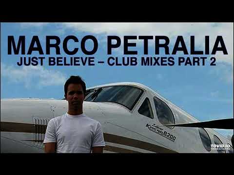 Marco Petralia - Just Believe (Sirkhan Remix)