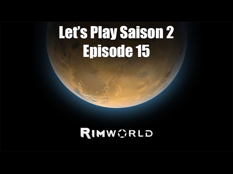Rimworld - S02E15