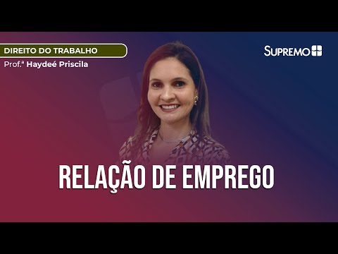 EMPLOYMENT RELATIONSHIP | Prof. Haydée Priscila