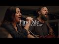 Find Me At The End Of My Days Spontaneous Jonathan And Melissa Helser The Cageless Birds