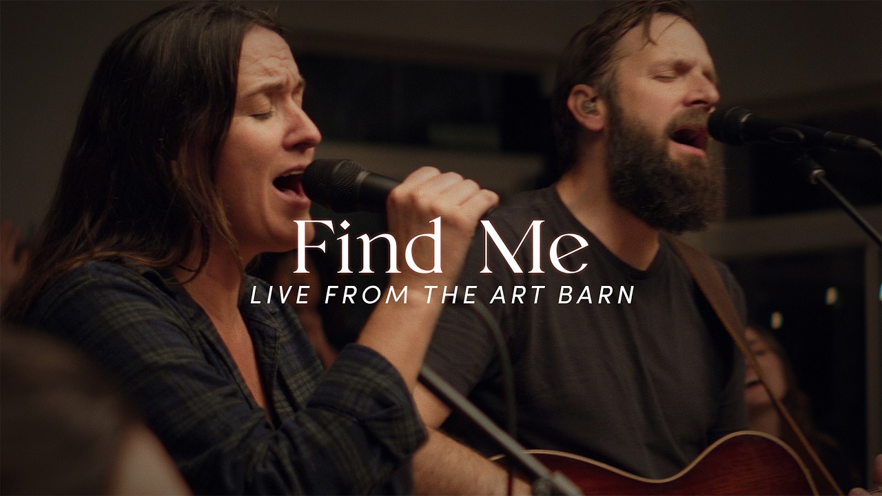 Find Me + At the End of My Days (Spontaneous) | Jonathan and Melissa Helser | the Cageless Birds