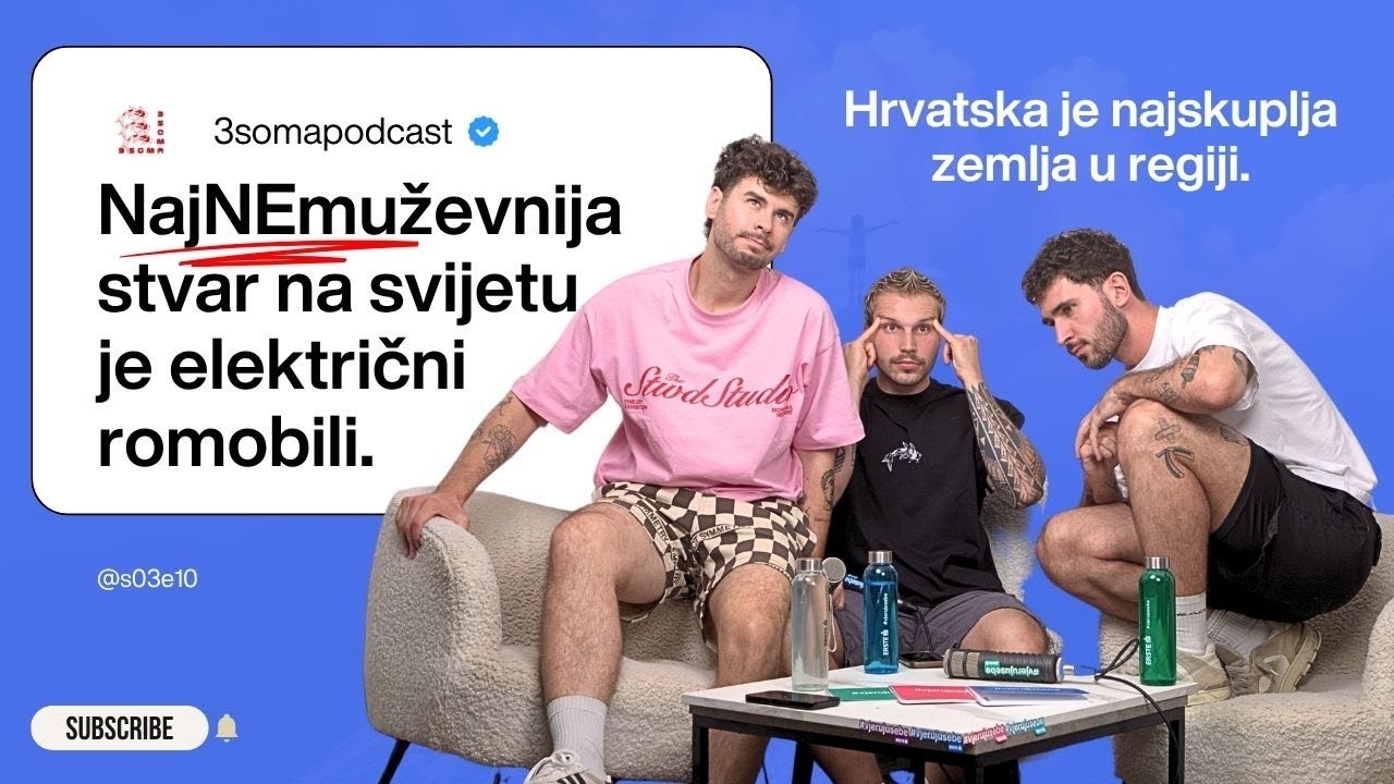 Naj(ne)muževnije stvari, najgluplje potrošeni novci i sladoled "pola-pola" I Podcast 3soma S03E10
