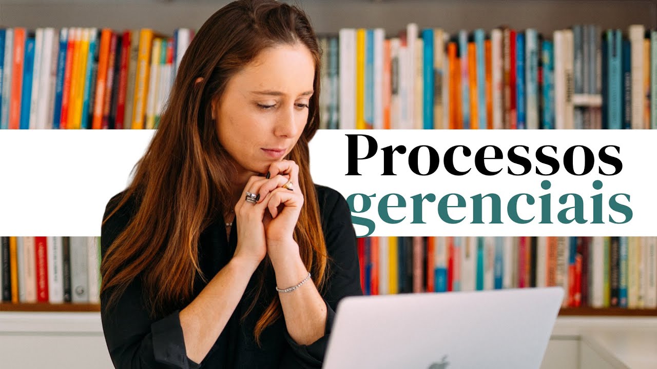 Processo gerencial - tutorial completo