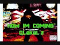 QLakaL'z "HOW IM COMING" prod by Prodigy ...