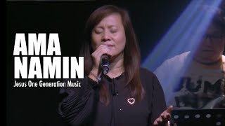 AMA NAMIN - JESUS ONE GENERATION // MARIAEL DE LEON
