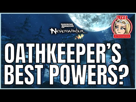 Neverwinter Oathkeeper Breakdown | My Favorite Powers!
