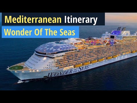Wonder of the seas (Mediterranean Itinerary)