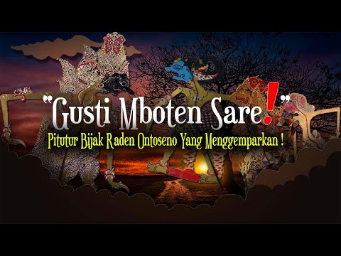 Merinding..! Pitutur Jawa Bijak Wayang Kulit Raden Ontoseno - Gusti Mboten Sare ~ Ki Seno Nugroho