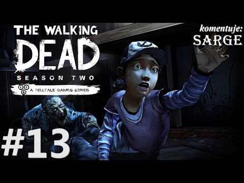 Zagrajmy w The Walking Dead: Season 2 [PL] odc. 13 - Stąpając po cienkim lodzie