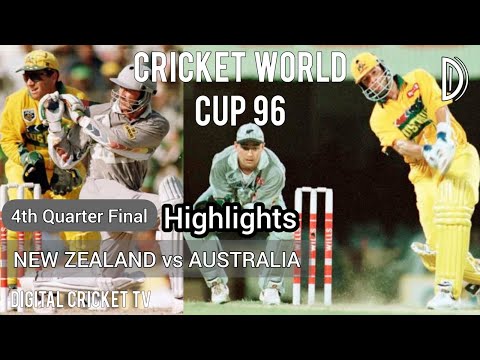 CRICKET WORLD CUP 96 / NEW ZEALAND vs AUSTRALIA / 4th QuarterFinal / Highlights / DIGITAL CRICKET TV