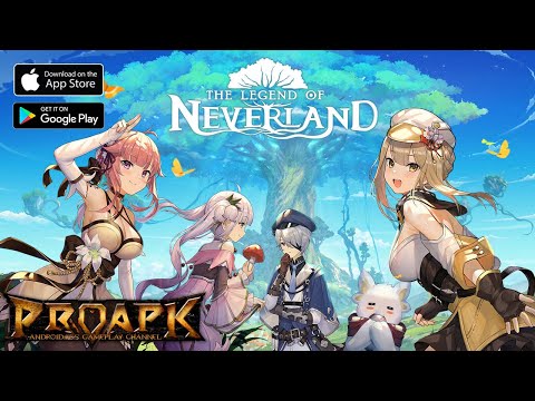 The Legend of Neverland Gameplay Android / iOS (3D Open World MMORPG) (Official Launch) - YouTube
