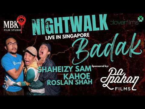 NIGHTWALK LIVE WITH SHAHEIZY SAM & ROSLAN SHAH