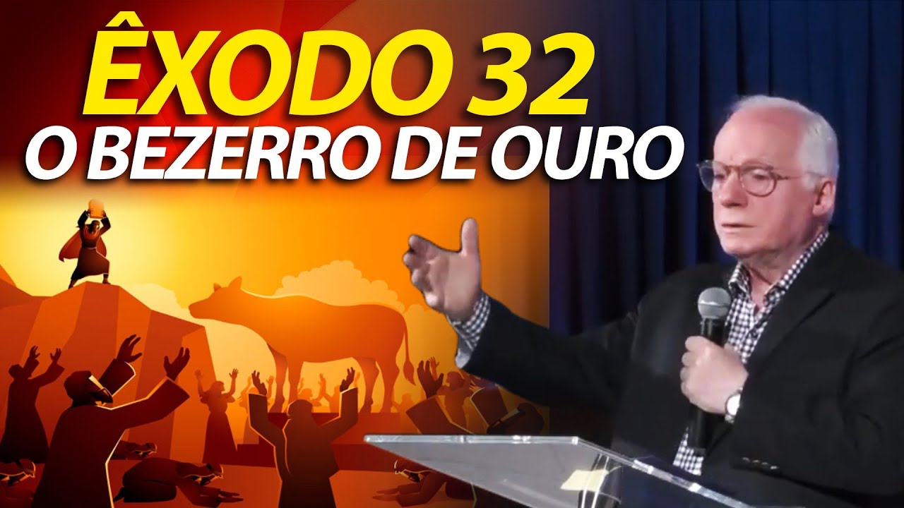 Pregação sobre o Bezerro de Ouro em Êxodo 32 | Pastor Paulo Seabra