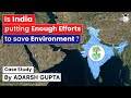 Is World Making Enough Efforts To Save The Environment World Environment Day UPSC GS3