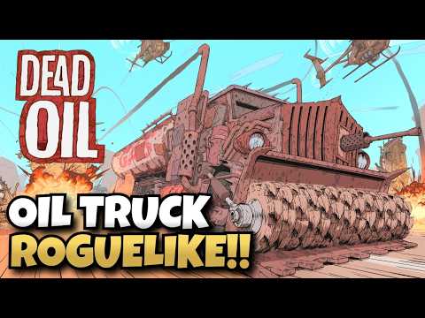 A Gritty Oil Truck Roguelike in a Mad Max World! | Dead Oil