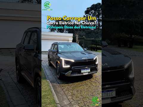 Posso Carregar um Carro Elétrico na Chuva? Da Choque?