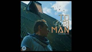 Shadmehr Aghili - To Bi Man