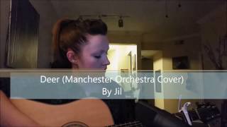 Deer (Manchester Orchestra cover)