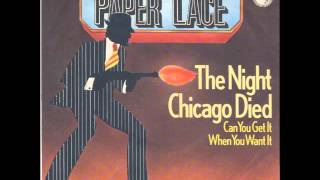 Paper Lace - The Night Chicago Died