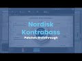 Video 3: Nordisk Kontrabass Walkthrough