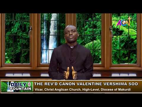 THE DAILY FOUNTAIN DEVOTIONAL OF OCTOBER 28, 2021 - THE REV'D CANON VALENTINE VERSHIMA SOO