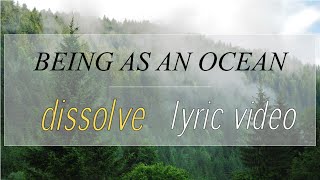 [HD] Being as an Ocean - Dissolve Lyric Video