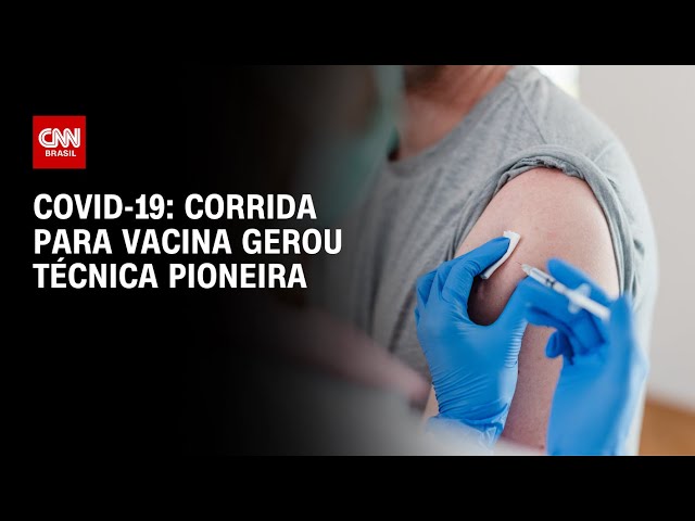 Covid-19: corrida para vacina gerou técnica pioneira
