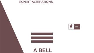 Expert Alterations "A Bell" [Official Audio]
