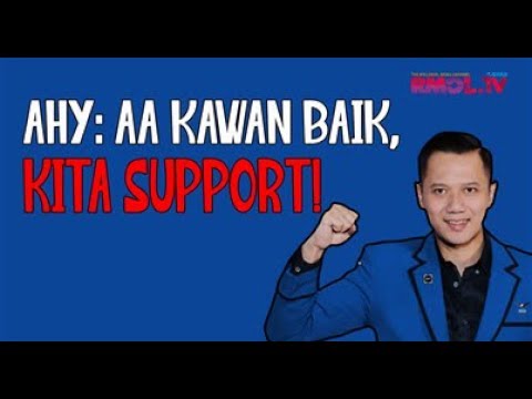 AHY: AA Kawan Baik, Kita Support!