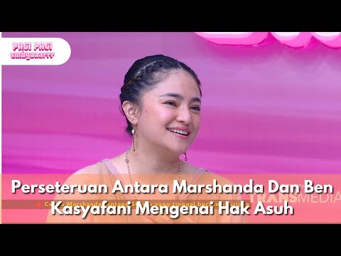 Perseteruan Antara Marshanda Dan Ben Kasyafani Mengenai Hak Asuh - PAGI PAGI AMBYAR (5/1/26) P1