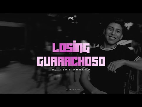 LOSING GUARACHOSO | DJ RENE ABREGO (VIDEO OFICIAL) #guaracha #gogos