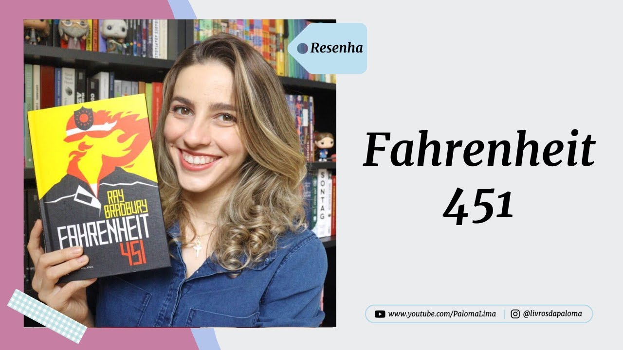 A minha distopia preferida: Fahrenheit 451, Ray Bradbury | Paloma Lima
