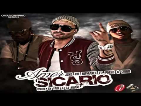 Amor Sicario - Juno The Hitmaker Ft. Pacho & Cirilo (Original) ★REGGAETON 2012★ / LIKE VIDEO