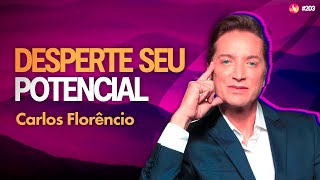Potencial Humano e Transformação Pessoal | Carlos Florêncio | Médium Talks #205