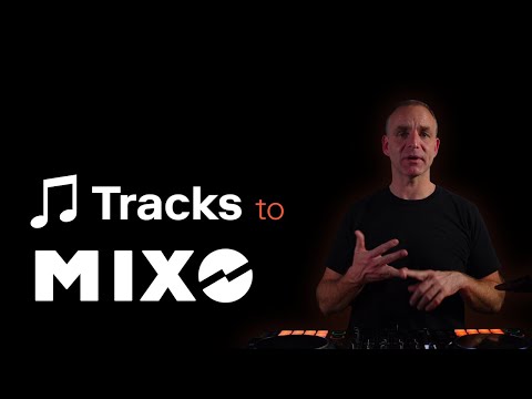 Tracks to MIXO