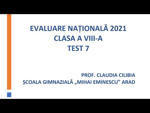 Evaluare Nationala 2021 -Test de antrenament 7 - Simulare Timisoara